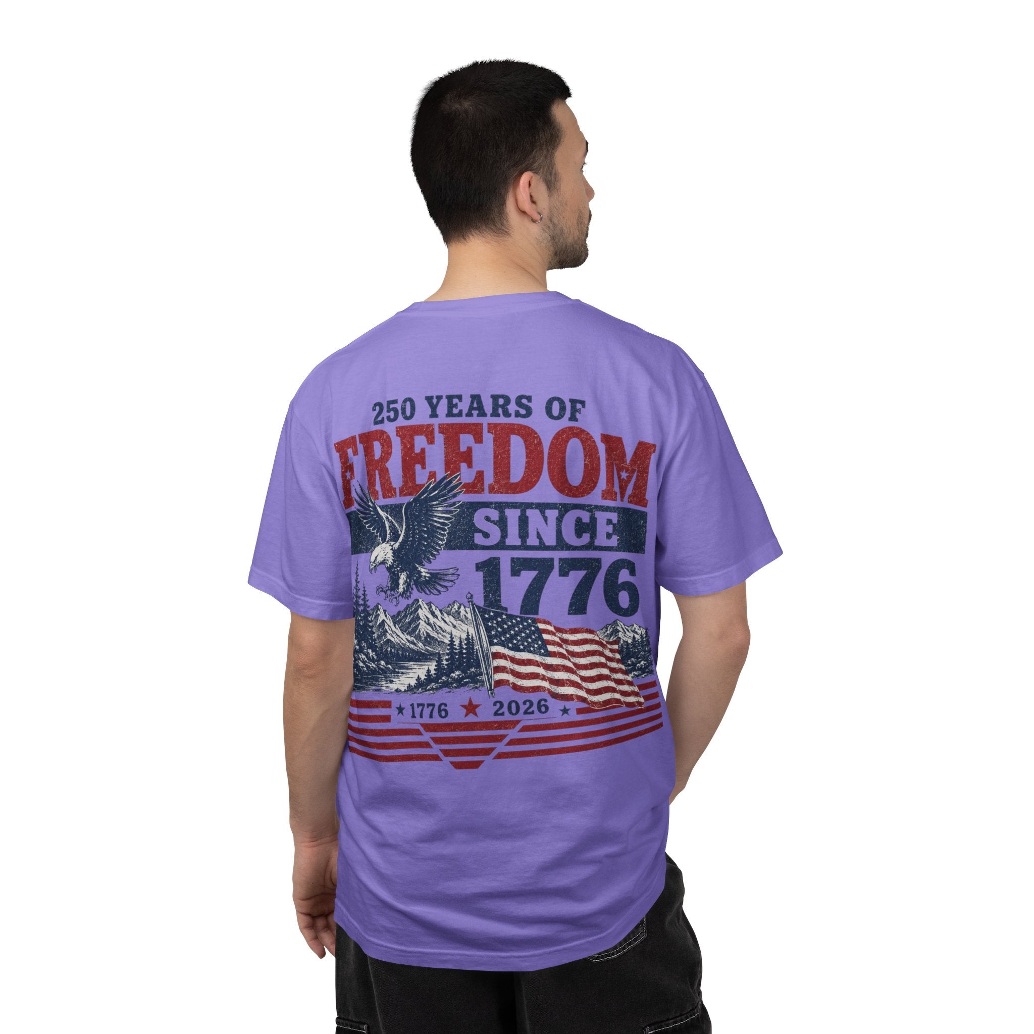 Freedom Since 1776 T-Shirt — 250 Years of American Pride Graphic Tee Printify
