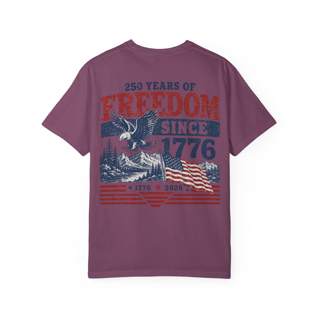 Freedom Since 1776 T-Shirt — 250 Years of American Pride Graphic Tee Printify