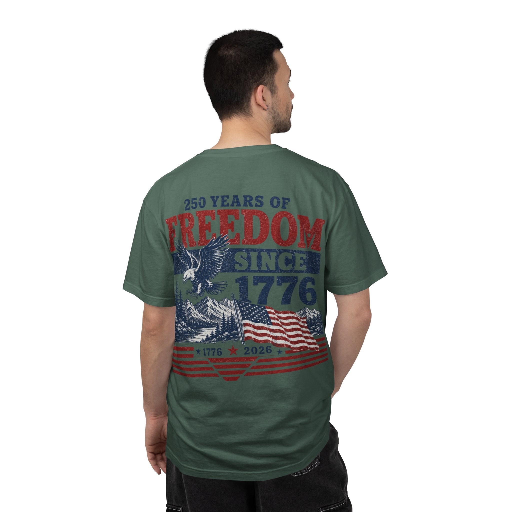 Freedom Since 1776 T-Shirt — 250 Years of American Pride Graphic Tee Printify