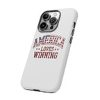 America Loves Winning Patriotic Phone Case – Tough Dual Layer iPhone & Samsung Galaxy S26 Case