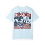 Freedom Since 1776 T-Shirt — 250 Years of American Pride Graphic Tee Printify