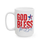 God Bless the USA Ceramic Mug — Patriotic American Flag Coffee Cup (11oz & 15oz)