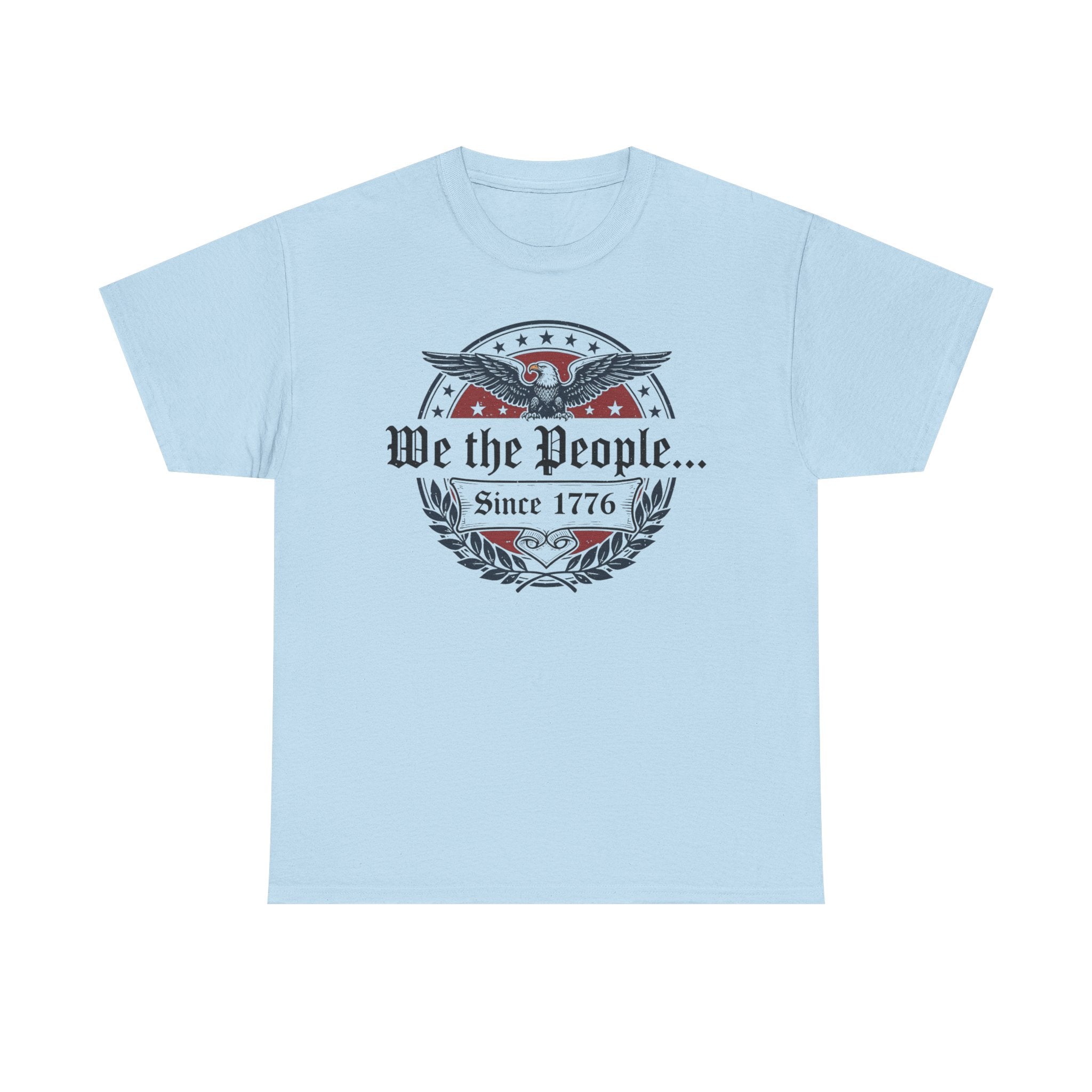 We The People Since 1776 Patriotic T-Shirt – American Heritage Insignia Tee