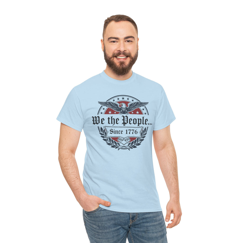 We The People Since 1776 Patriotic T-Shirt – American Heritage Insignia Tee