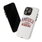 America Loves Winning Patriotic Phone Case – Tough Dual Layer iPhone & Samsung Galaxy S26 Case
