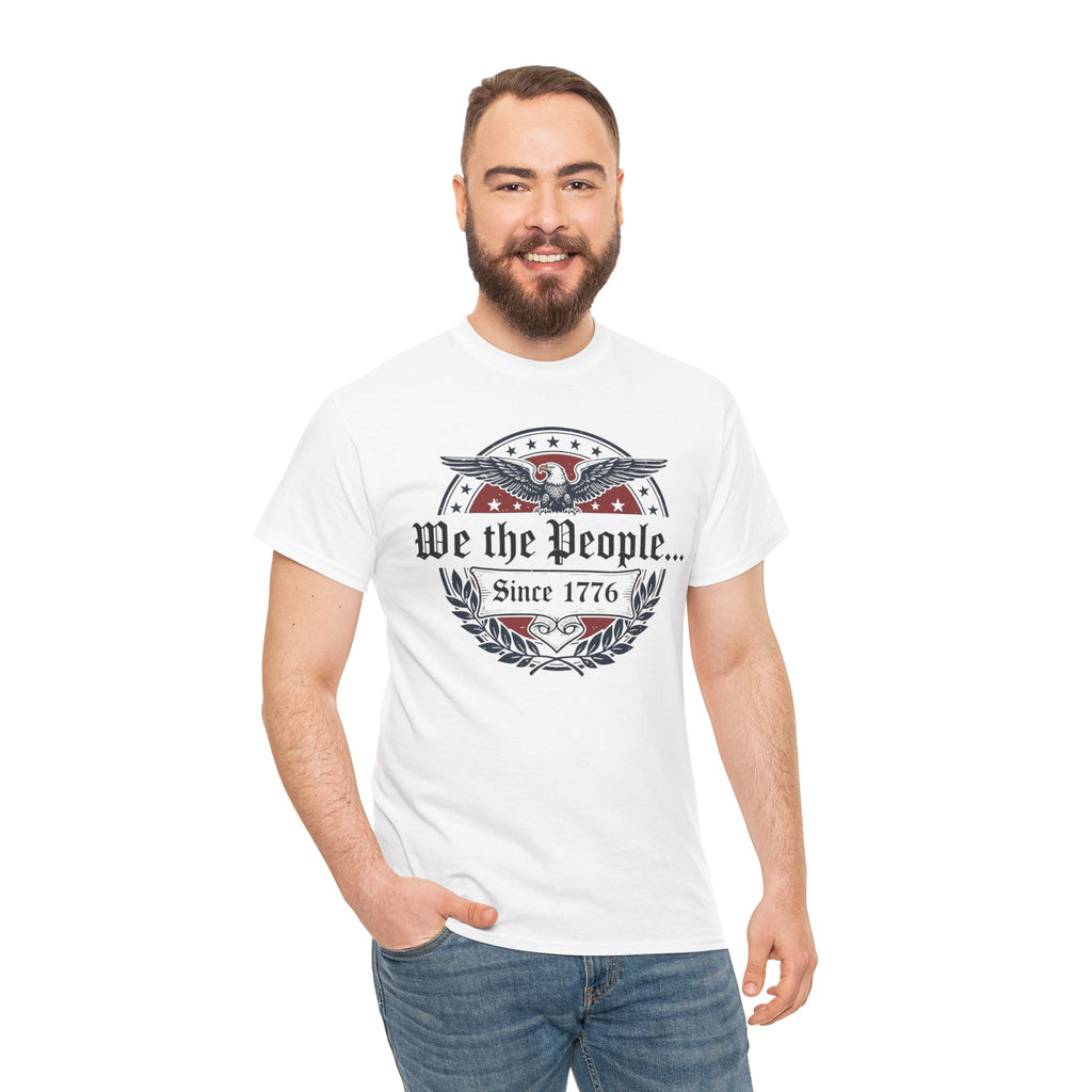 We The People Since 1776 Patriotic T-Shirt – American Heritage Insignia Tee