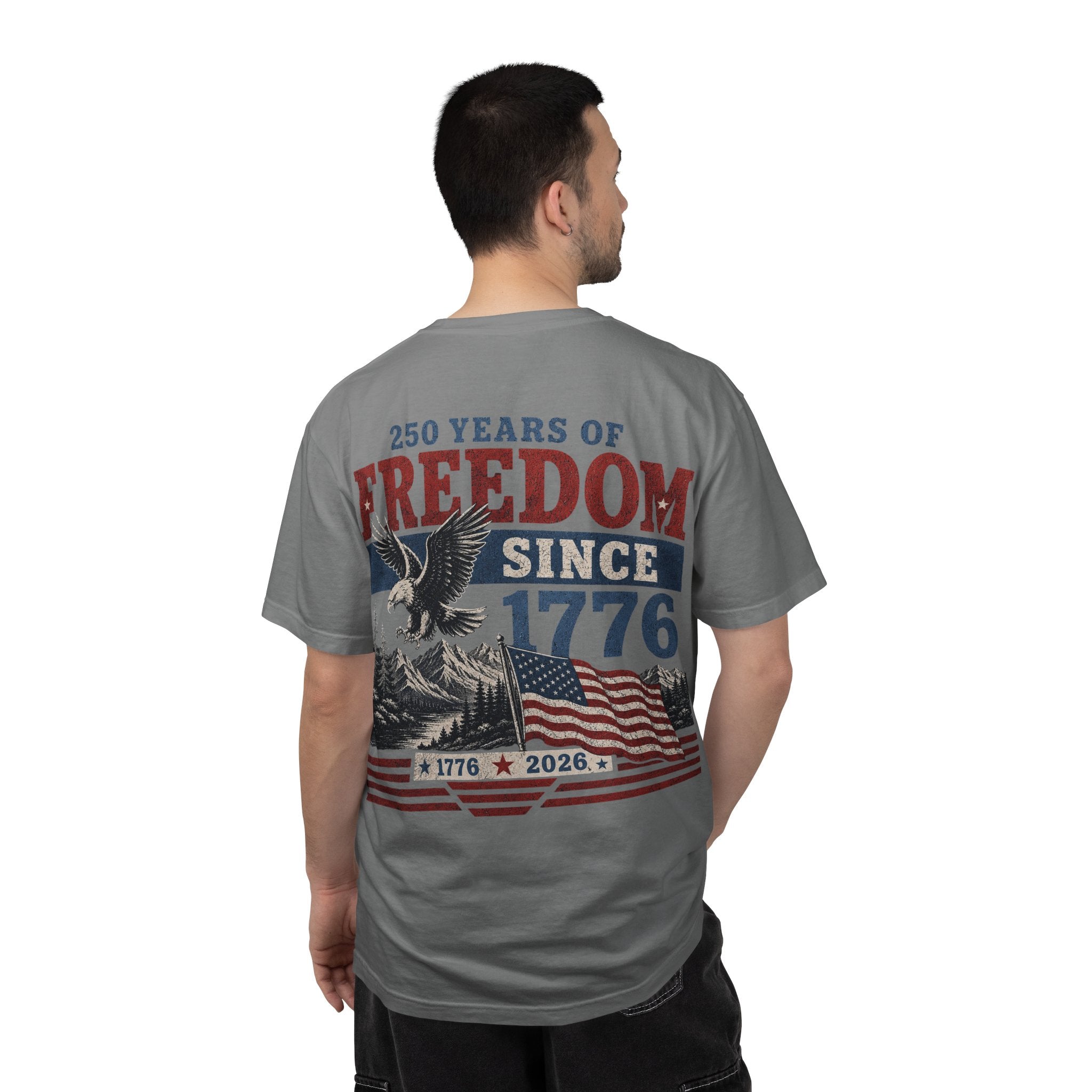 Freedom Since 1776 T-Shirt — 250 Years of American Pride Graphic Tee Printify