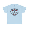 We The People Since 1776 Patriotic T-Shirt – American Heritage Insignia Tee