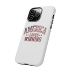 America Loves Winning Patriotic Phone Case – Tough Dual Layer iPhone & Samsung Galaxy S26 Case