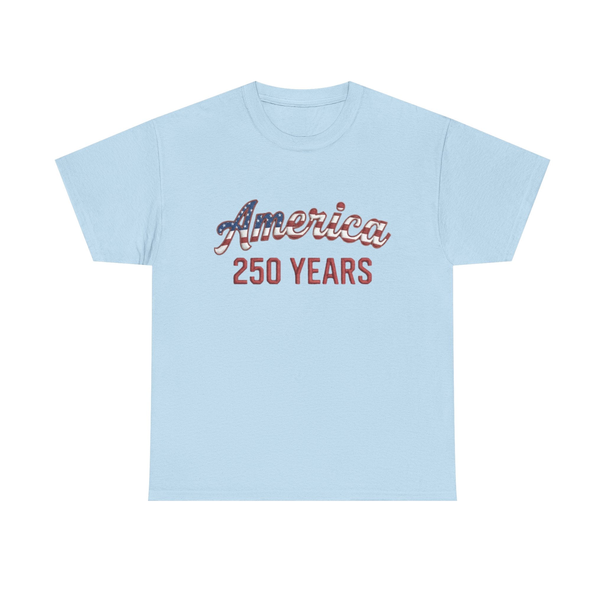 America 250 YEARS Patriotic Unisex Heavy Cotton T-Shirt – Gildan 5000 Classic Fit