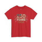 "250 YEARS" Patriotic Unisex Cotton T-Shirt Printify