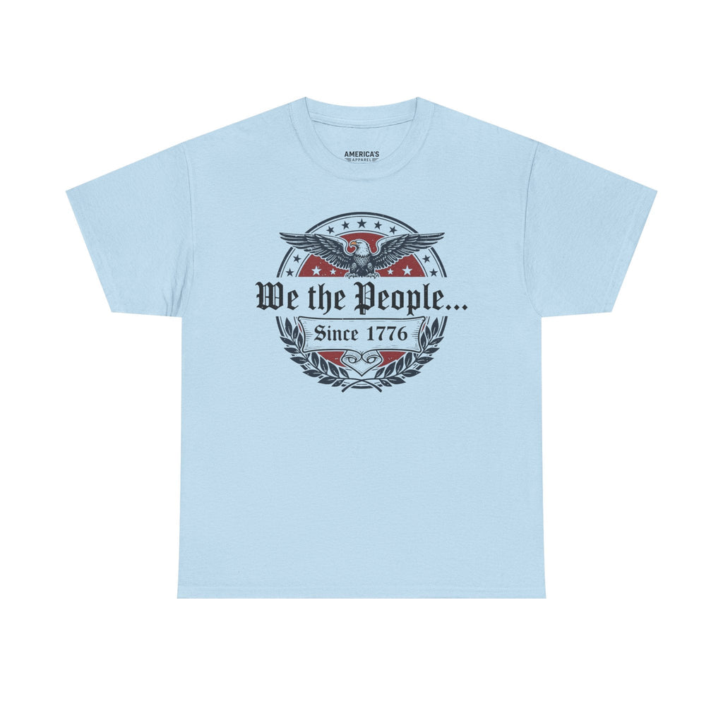 We The People Since 1776 Patriotic T-Shirt – American Heritage Insignia Tee Printify