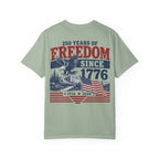 Freedom Since 1776 T-Shirt — 250 Years of American Pride Graphic Tee Printify
